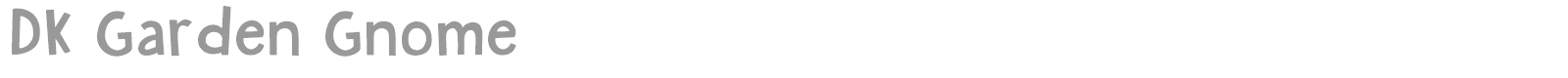 DK Garden Gnome font preview